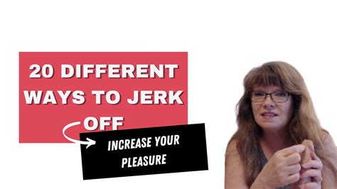 jack off motion|16 New Ways to Jerk Off That Will Make Masturbation So Much。